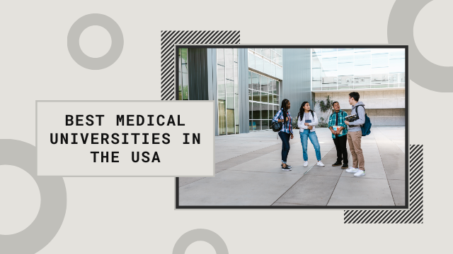 The Best Medical Universities in the US