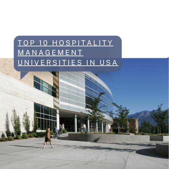 Top 10 Hospitality Management Universities in USA